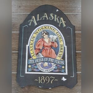 Skagway Brewing Co. Alaskan Working Girl Brew Wooden Sign
